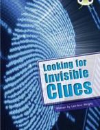 Looking for Invisible Clues di Lee-Ann Wright edito da Pearson Education Limited