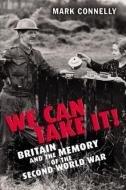 We Can Take It! di Mark Connelly edito da Taylor & Francis Ltd