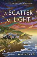 A Scatter of Light di Malinda Lo edito da Penguin LCC US