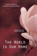 The World Is Our Home edito da University Press of Kentucky