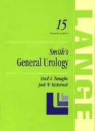 Smith's General Urology di Emil Tanagho, Jack Mcaninch edito da Mcgraw-hill Education