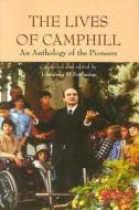 The Lives of Camphill: An Anthology of the Pioneers edito da Floris Books