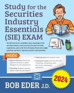 Study for the Securities Industry Essentials (SIE) Exam di Bob Eder edito da INDEPENDENTLY PUBLISHED