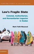 Law's Fragile State di Mark Fathi Massoud edito da Cambridge University Press