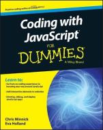 Coding with JavaScript For Dummies di Chris Minnick, Eva Holland, Nikhil Abraham edito da John Wiley & Sons Inc