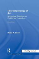 Neuropsychology of Art di Dahlia W. (University of California Zaidel edito da Taylor & Francis Ltd