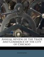 Annual Review Of The Trade And Commerce di Anonymous edito da Nabu Press