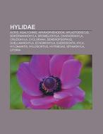 Hylidae di Fuente Wikipedia edito da Books LLC, Reference Series