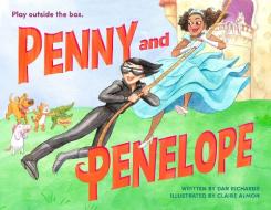 Penny and Penelope di Dan Richards edito da Imprint