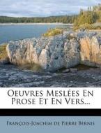 Oeuvres Meslees En Prose Et En Vers... edito da Nabu Press