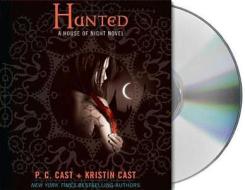 Hunted di P. C. Cast, Kristin Cast edito da MacMillan Audio