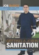 Getting a Job in Sanitation di Susan Meyer edito da Rosen Classroom