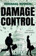 Damage Control di Michael Bowen edito da POISONED PEN PR