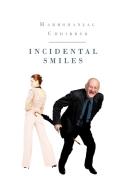 Incidental Smiles di Harmohanlal Chhibber edito da Trafford Publishing