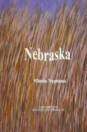 Nebraska di Minda Neptuno edito da Createspace