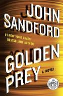 Golden Prey di John Sandford edito da RANDOM HOUSE LARGE PRINT