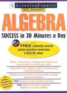 Algebra Success In 20 Minutes A Day edito da Learning Express Llc
