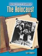 The Holocaust di Sean Sheehan edito da Lucent Books