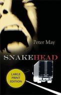 Snakehead: A China Thriller di Peter May edito da POISONED PEN PR