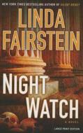 Night Watch di Linda Fairstein edito da Large Print Press