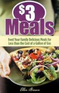 $3 Meals di Ellen Brown edito da Rowman & Littlefield