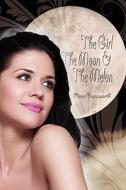 The Girl, The Moon, And The Melon di Rena Dunsworth edito da Strategic Book Publishing & Rights Agency, Llc