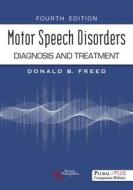 Motor Speech Disorders edito da Plural Publishing Inc