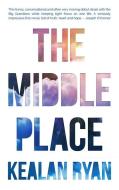 The Middle Place di Kealan Ryan edito da The Mercier Press Ltd