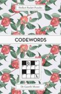 Perfect Pocket Puzzles: Codewords di Gareth Moore edito da Michael O'Mara Books Ltd