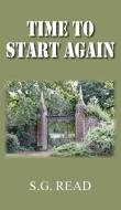 Time to Start Again di Stan Read edito da New Generation Publishing