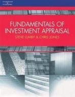 Fundamentals of Investment Appraisal di Steve Lumby, Christopher Jones, Steve Lumby Christopher Jones edito da Cengage Learning Emea