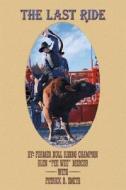 The Last Ride di Glen Mercer edito da Sea Bird Publishing
