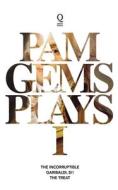 Pam Gems Plays 1 di Pam Gems edito da Quota Books Limited