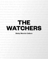 The Watchers di Haley Morris Cafiero edito da MAGENTA