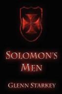Solomon's Men di Glenn Starkey edito da Word Wright International