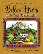 Let's Visit Edinburgh! di Lisa Manzione edito da BELLA & HARRY LLC