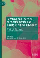 Teaching And Learning For Social Justice And Equity In Higher Education edito da Springer Nature Switzerland AG