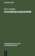 Phasendiagramme di Peter Paufler edito da De Gruyter