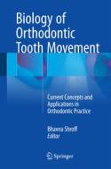 Biology of Orthodontic Tooth Movement edito da Springer-Verlag GmbH