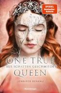 One True Queen, Band 2: Aus Schatten geschmiedet di Jennifer Benkau edito da Ravensburger Verlag