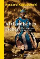 Afrikanisches Fieber di Ryszard Kapuscinski edito da Piper Verlag GmbH