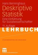 Deskriptive Statistik di Hans Benninghaus edito da VS Verlag für Sozialw.