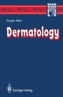 Dermatology di Bernard R. Allen edito da Springer London