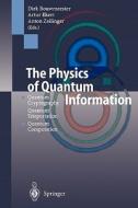 The Physics of Quantum Information edito da Springer Berlin Heidelberg