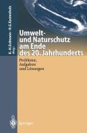 Umwelt-und Naturschutz am Ende des 20. Jahrhunderts edito da Springer Berlin Heidelberg