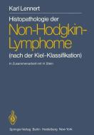 Histopathologie Der Non-hodgkin-lymphome di Karl Lennert edito da Springer-verlag Berlin And Heidelberg Gmbh & Co. Kg