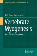 Vertebrate Myogenesis edito da Springer-Verlag GmbH