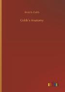 Cobb´s Anatomy di Irvin S. Cobb edito da Outlook Verlag