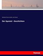 Der Apostel - Geschichten di Gotthard Victor Lechler, Karl Gerok edito da hansebooks