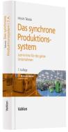 Das synchrone Produktionssystem di Hitoshi Takeda edito da Vahlen Franz GmbH